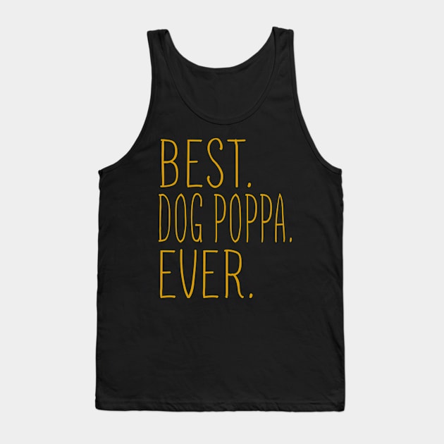 Best Dog Poppa Ever Cool Tank Top by Flavie Kertzmann